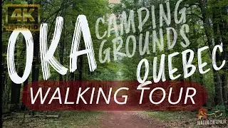 Oka Forest Camping Grounds 4K Walking Tour