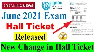 [Breaking News] IGNOU Released Hall Ticket For June 2021 Term End Exam For All Course & Program |