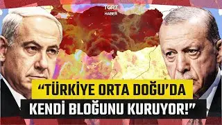 İsrail Medyasından Şok İddia: 'Türkiye Orta Doğu'da Blok Kuruyor!' - TGRT Haber