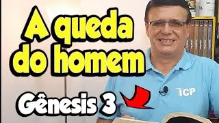Gênesis 3 - A queda do homem