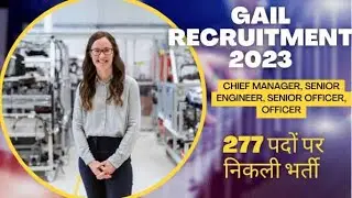 GAIL Recruitment 2023| WITHOUT GATE| CTC: ₹18 LPA| Permanent Job| All India |Latest Jobs Update 2023