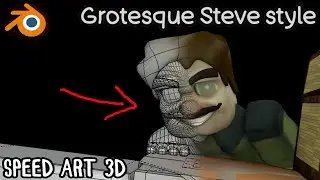 Modelagem Grotesque Steve Style SPEED ART 3D