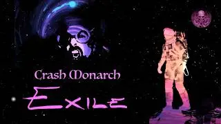 Exile - Crash Monarch (2026) [Official Music Video]