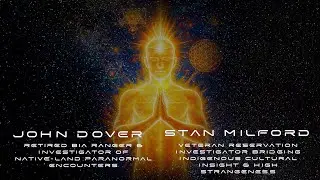 John Dover & Stan Milford: Navajo Paranormal Rangers