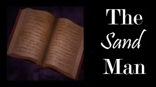 The Sandman - Part 9 - Making some sleeping sand
