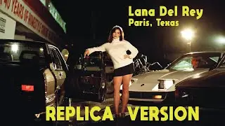 Lana Del Rey - Paris, Texas (Karaoke REPLICA version)