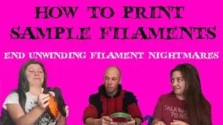 How to Print Sample Filaments