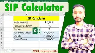 How to create SIP Calculator in MS Excel | SIP Return in Excel