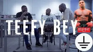 BSMNT TALK: TEEFY BEY  LIFE LESSONS | SPEAKS ON MIKE TYSON & MURDER IN THE CITY