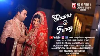 CINEMATIC FILM | SHAINA & FARAZ | RIGHT ANGLE CREATIVE STUDIO
