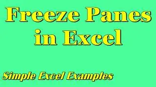 FREEZE PANES Excel (Simple Example)