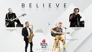 BELIEVE. Tema Programa Bendecir Musical. 