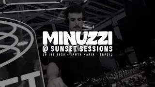 Minuzzi @ Sunset Sessions, Santa Maria, Brazil [Full Set]