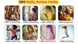 🔥300 Daily Action Verbs | English Vocabulary for Beginners  | Action Words | Lesson 4
