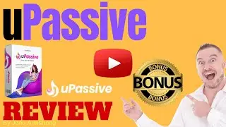 uPassive Review ⚠️ WARNING ⚠️ DON'T GET uPassive WITHOUT MY 👷 CUSTOM 👷 BONUSES!!