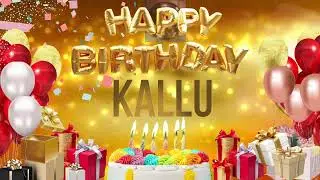 KALLU - Happy Birthday Kallu
