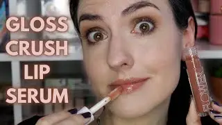 Flower Beauty GLOSS CRUSH Lip Serum | Lip Swatches + Review