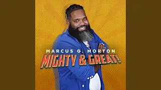 Mighty and Great