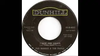(3a) Mamas & Papas - I Saw Her Again