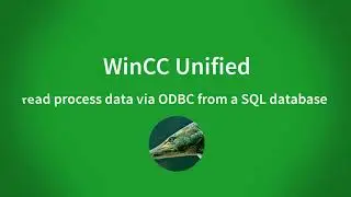 WinCC Unified V16: read process values via ODBC driver from  a SQL database including project