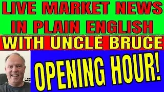 Live Stock Market Coverage In Plain English with UNCLE BRUCE  IBM GME SOFI ME