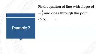 Finding the equation of a line using slope and a point
