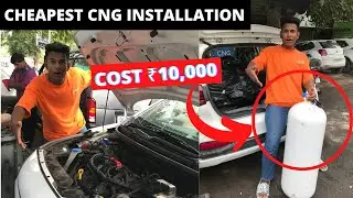How I Installed  CNG In My Car For ₹10,000😱- Cheapest CNG Kit Market In Delhi 2022