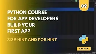 Python Course for App Developers Build Your First App Stop - 9 Size hint and Pos hint