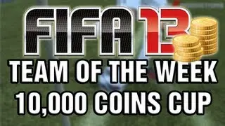 FIFA 13 -  TOTW Cup Tournament 10,000 Coins Ultimate Team + Tips