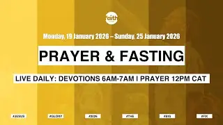 MORNING DEVOTION |  PRAYER & FASTING | 20  JAN 2026