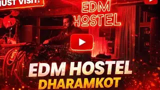 Most viral EDM Hostel Dharamkot Vlog - 2 #travel #dharamshala #mcleodganjdiaries 