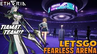 Letsgo FEARLESS ARENA SAMPE PAGI!? TIAMAT ON STAGE | Topup Etheria di POINTTOPUP!?