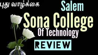 Sona College of Technology Review/SCT SALEM/Sona College review/Sona Placements/Pudhu VAZHKAI