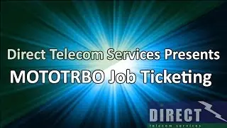 MOTOTRBO Workflow Management from Direct Telecom Services Ltd