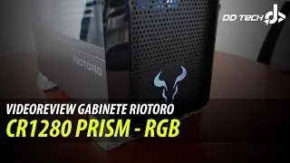 Gabinete Riotoro CR1280 PRISM RGB - Videoreview en espa&ntilde;ol