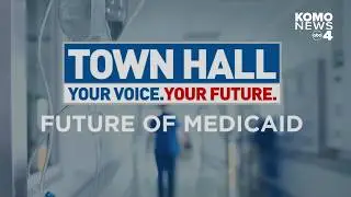 Town Hall: Washington Hospitals, lawmakers prepare for fallout from massive funding cuts to Medicaid
