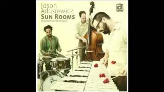 Jason Adasiewicz - Overtones of China