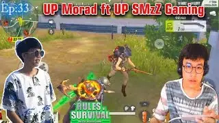 UP Morad TH ft UP SMZz ,Duo Vs Fireteam,WRO,SmZz Gaming,Rules Of Survival,NRX Thai,Saxy Gaming|Ep32