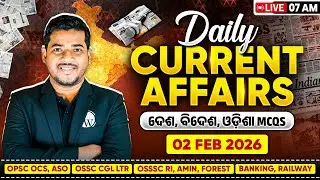 Current Affairs Today in Odia🔥| 2nd February Odisha Current Affairs 2026 | Daily Current Affairs