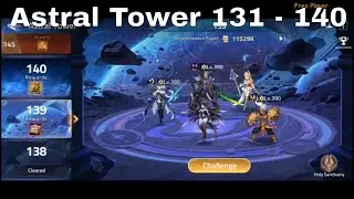 Astral Tower 131 - 140 ► MOBILE LEGENDS ADVENTURE