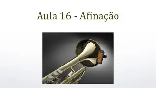 Afinação - Dicas sobre trompete- Prof. Érico Fonseca