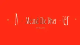 Me and the River - Prince Legros | Official Audio 2025