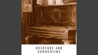 A Woman Is a Sometime Thing Introducing Summertime