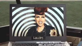 Will.I.Am ft Eva Simons -  This Is Love  (WiLL.ALveeS Ft LukeDarrel Remix) Preview