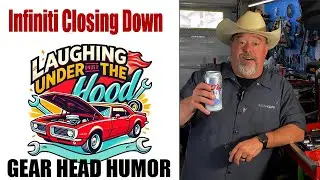 Laughing Under the Hood - Infiniti Closing Down & Damn EV's  #comedy #funny #laugh