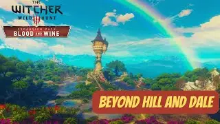 The Witcher 3: Blood And Wine || Beyond Hill And Dale || Ending Part 2