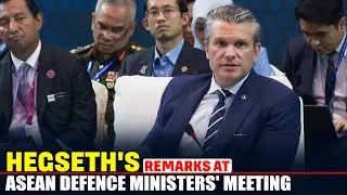 LIVE: US Defense Secretary Hegseth's remarks at ASEAN-US Defence ministers Meeting in Kuala Lumpur
