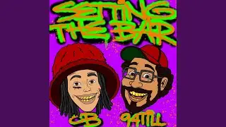 Setting The Bar (feat. CB)