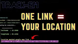 How Hackers Track Your Location Using a Link | Location Tracking URL Explained