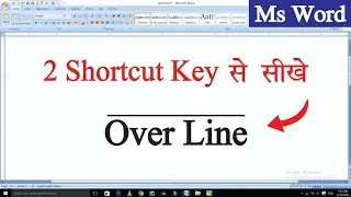 Line Above Letter in Word | How To Overline Text in Word? | Over Line in Word | MS Word Shortcut Key